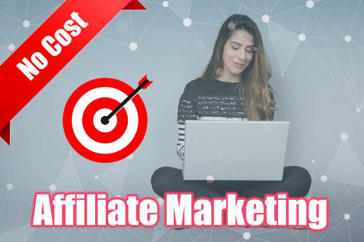 No Cost Affiliate Marketing